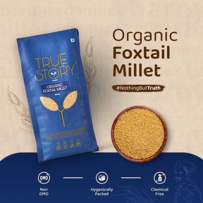 Organic Foxtail Millet (True Story)
