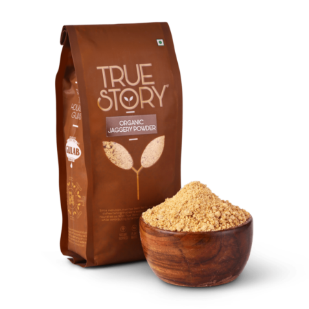Organic Jaggery Powder (True Story)
